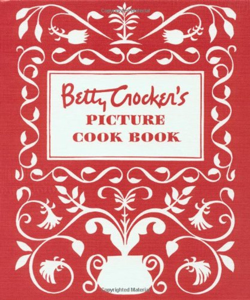 Betty Crocker's Picture Cook Book