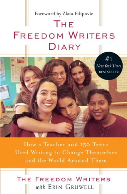 Freedom Writers' Diary: How A Teacher And 150 Teens Used Writing To Change Themselves And The World Around Them (Turtleback School & Library Binding Edition)
