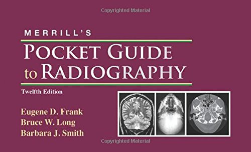 Merrill's Pocket Guide to Radiography, 12e