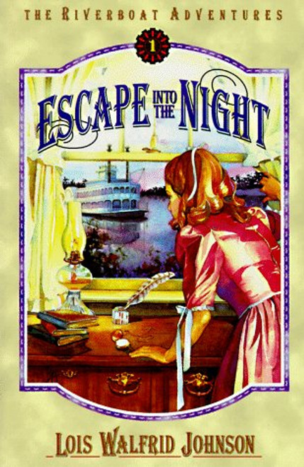 Escape into the Night (Riverboat Adventures, Book 1)