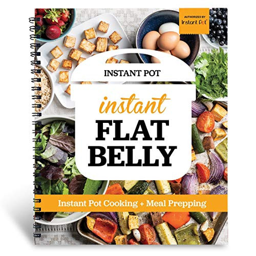Instant Flat Belly: Instant Pot