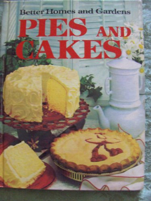 Better Homes and Gardens Pies and Cakes