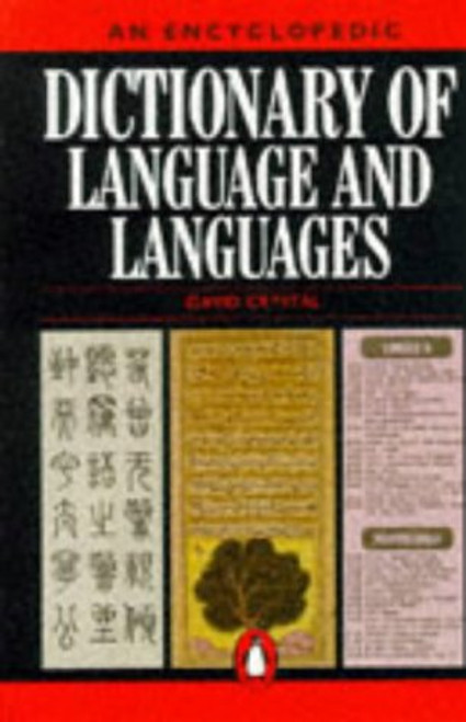 Dictionary of Language and Languages, An Encyclopedic (Reference)