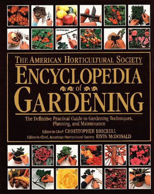 American Horticultural Society Encyclopedia of Gardening (American Horticultural Society Practical Guides)