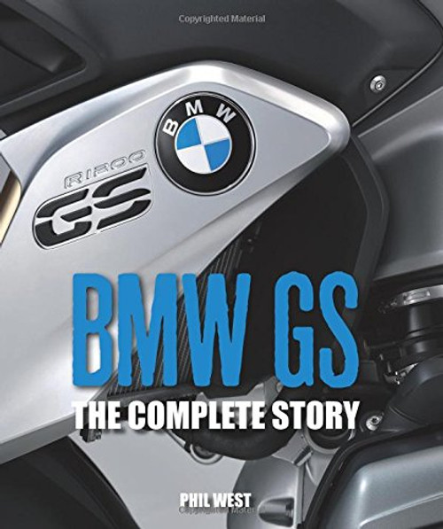 BMW GS: The Complete Story (Crowood Motoclassics)