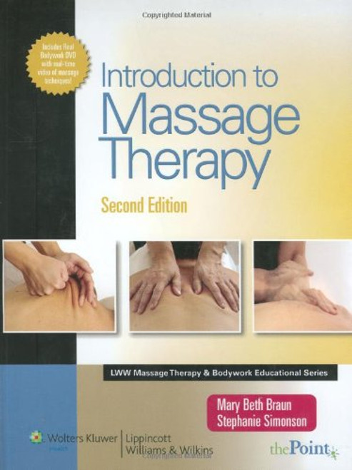 Introduction to Massage Therapy (LWW Massage Therapy and Bodywork Educational Series)