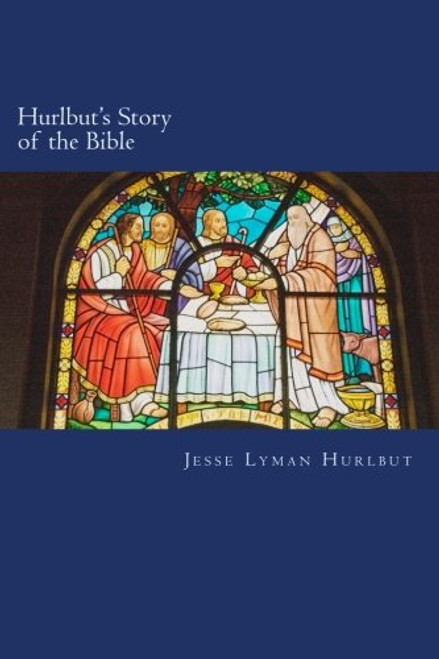 Hurlbut's Story of the Bible