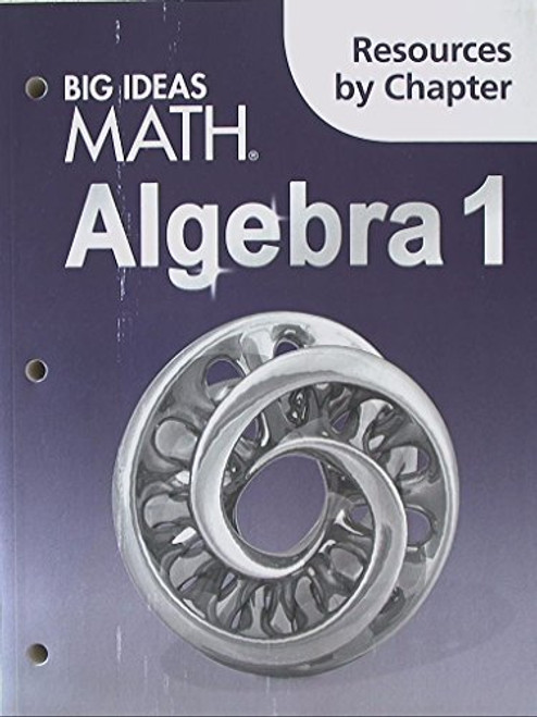 Big Ideas Math Algebra 1: Resources by Chapter