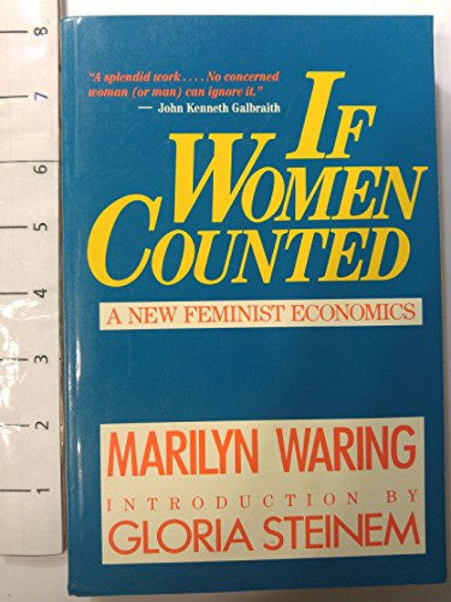 If Women Counted: A New Feminist Economics