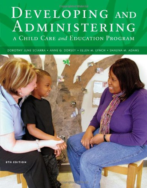 Developing and Administering a Child Care and Education Program