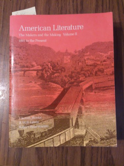 002: American Literature: The Makers and the Making Volume II