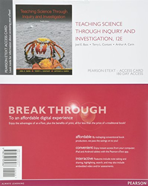 Teaching Science Through Inquiry and Investigation, Enhanced Pearson eText -- Access Card (12th Edition)