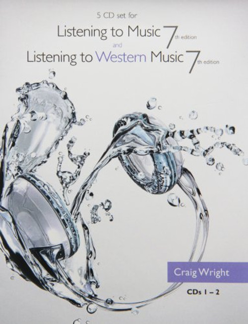 5 CD Set for Wright's Listening to Music, 7th and Listening to Western Music, 7th
