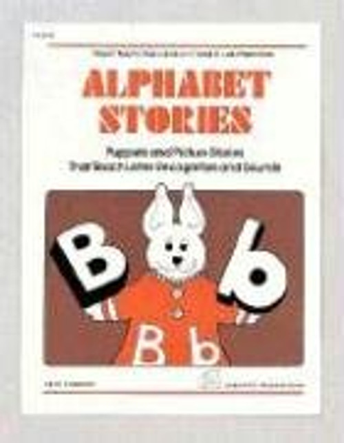 Alphabet Stories: Puppets and Picture Stories That Teach Letter Recognition and Sounds (Makemaster Blackline Masters)