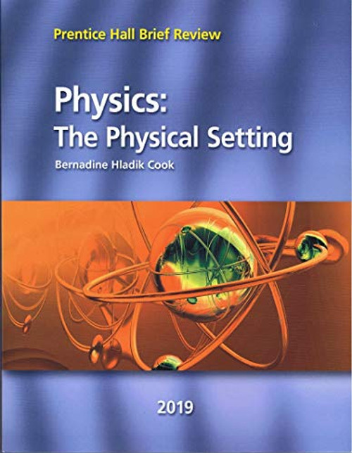 Prentice Hall Brief Review Science 2019 New York Physics Student Edition Grade 9/12