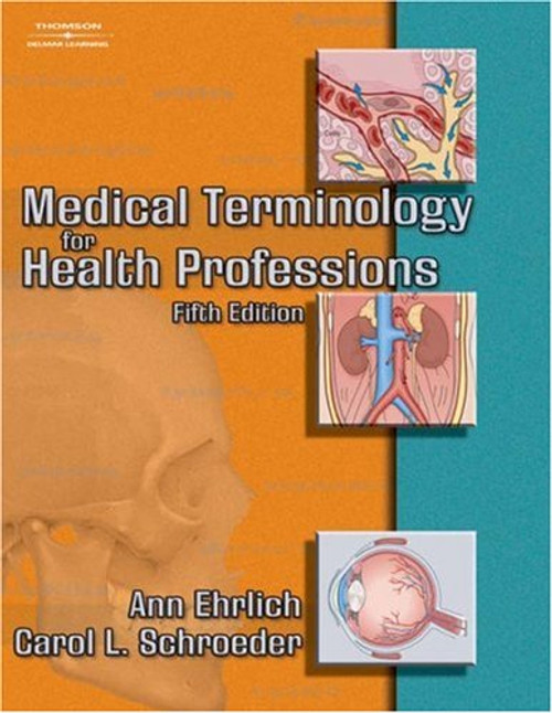 Medical Terminology for Health Professions, 5th Edition