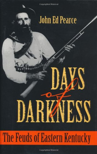 Days of Darkness: The Feuds of Eastern Kentucky