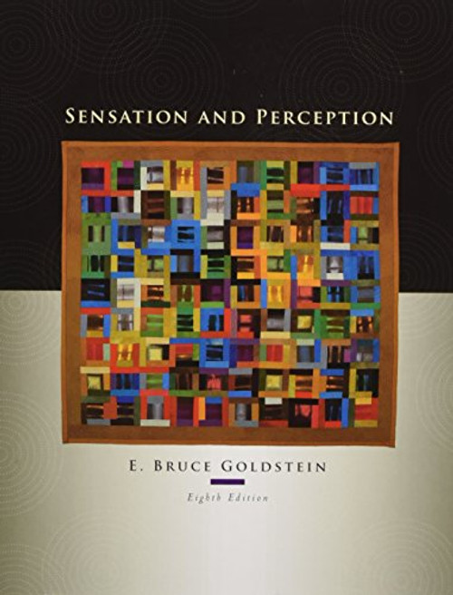 Sensation and Perception, 8th Edition