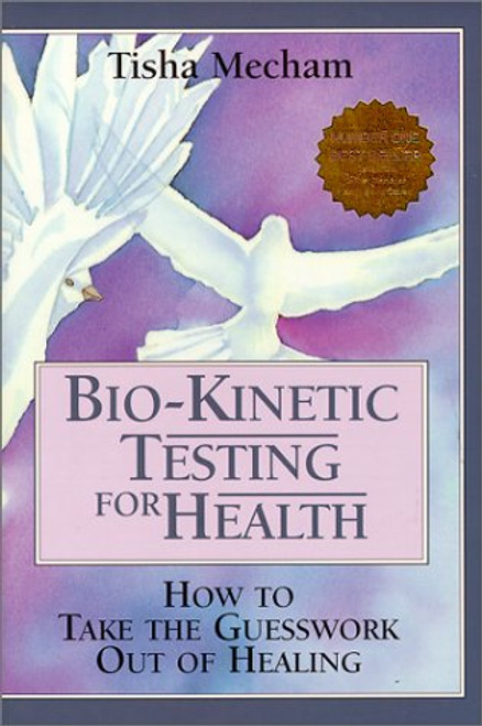 Bio-Kinetic Testing for Health; How to Take the Guesswork Out
