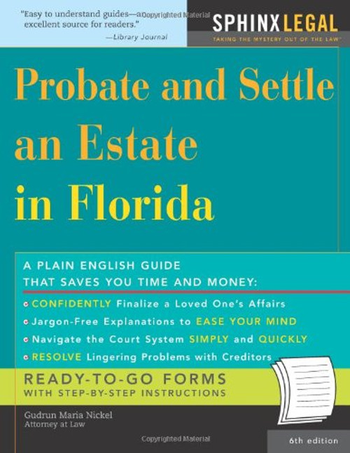 Probate and Settle an Estate in Florida (Legal Survival Guides)