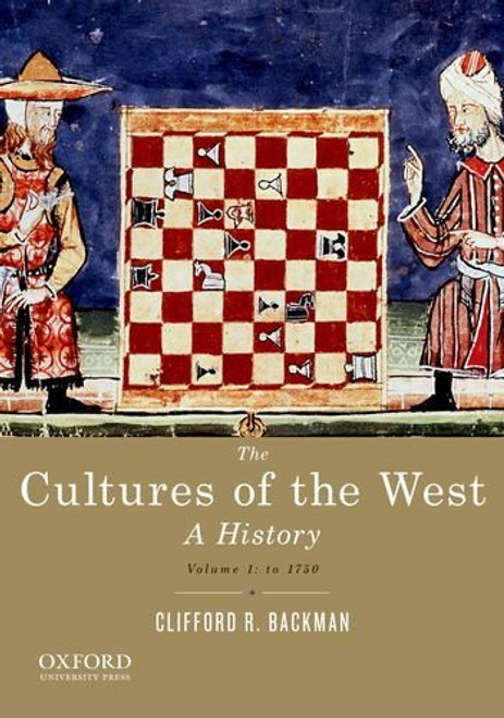 The Cultures of the West, Volume One: To 1750: A History