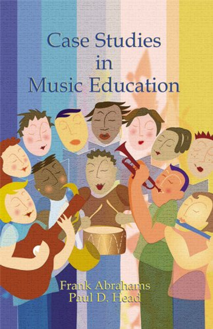 Case Studies in Music Education/G6737