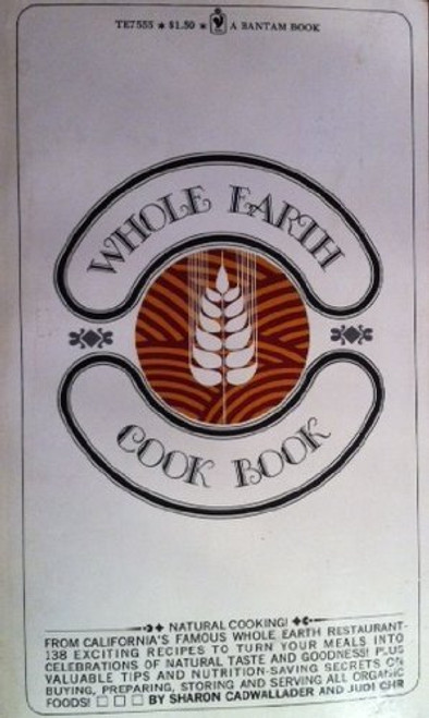 Whole Earth Cook Book: Access to Natural Cooking