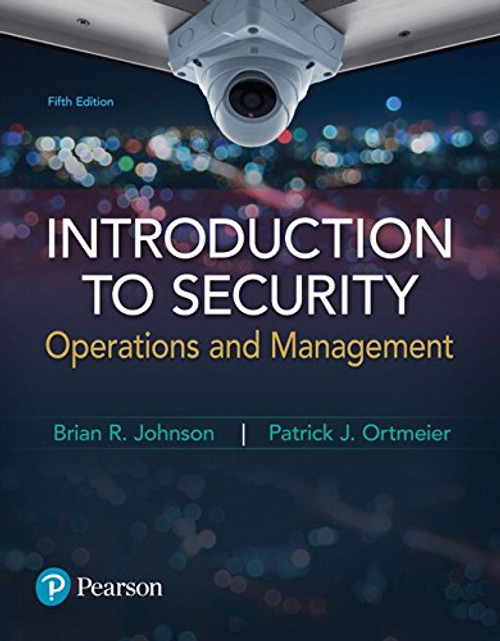 Introduction to Security: Operations and Management (5th Edition)