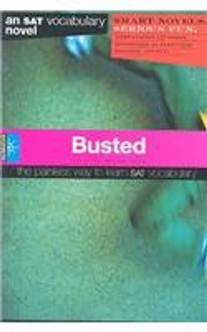 Busted: An SAT Vocabulary Novel