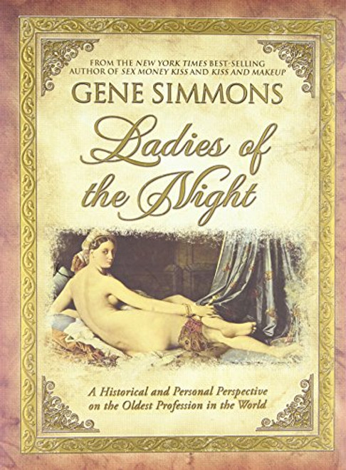 Ladies of the Night: A Historical and Personal Perspective on the Oldest Profession in the World