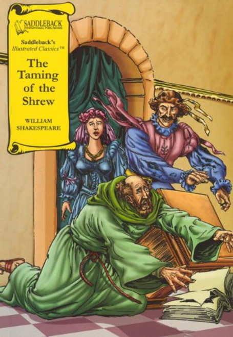 The Taming of the Shrew (Saddleback's Illustrated Classics)