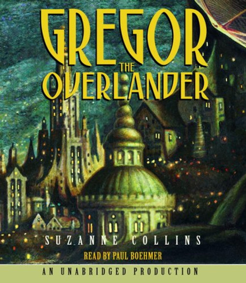 Gregor The Overlander (Underland Chronicles)