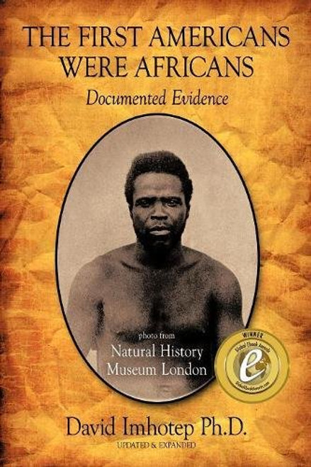 The First Americans Were Africans: Documented Evidence