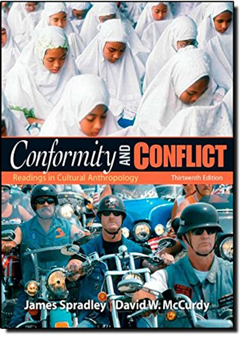 Conformity and Conflict: Readings in Cultural Anthropology (13th Edition)