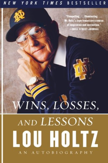 Wins, Losses, and Lessons: An Autobiography