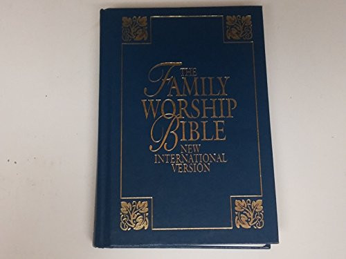 The Family Worship Bible: New International Version