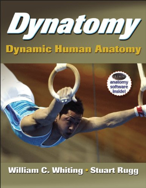 Dynatomy with DVD: Dynamic Human Anatomy
