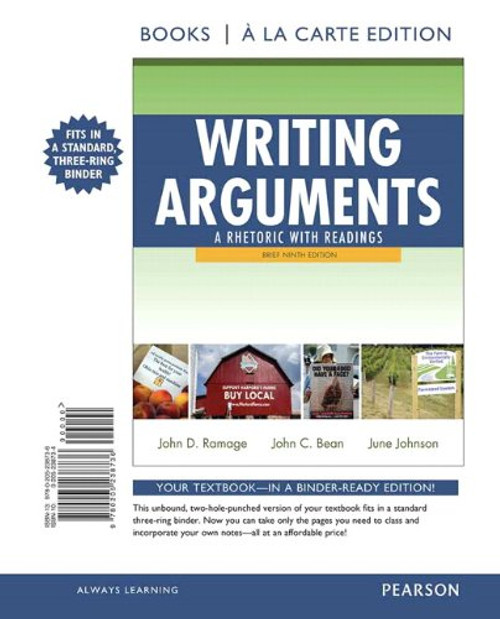 Writing Arguments: A Rhetoric with Readings, Brief Edition, Books a la Carte Edition (9th Edition)