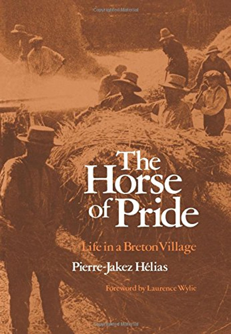 Horse of Pride: Life in a Breton Village