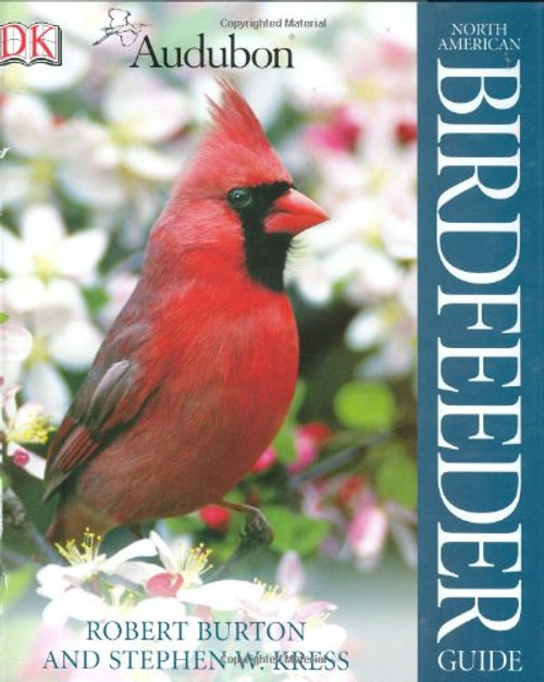 National Audubon Society North American Birdfeeder Guide