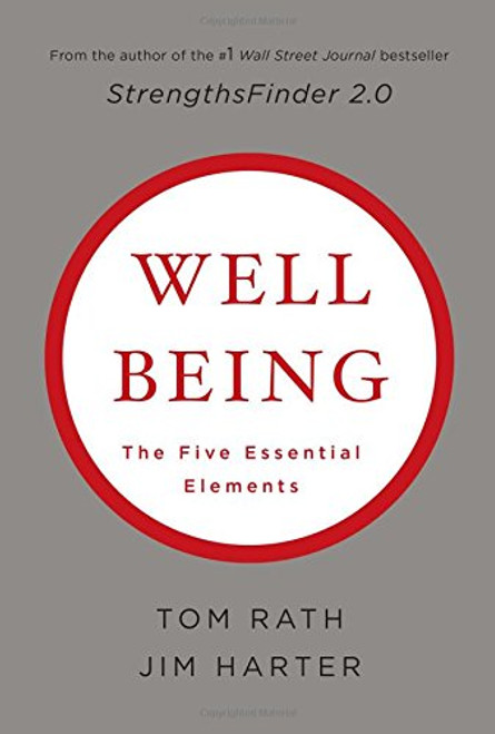 Wellbeing: The Five Essential Elements