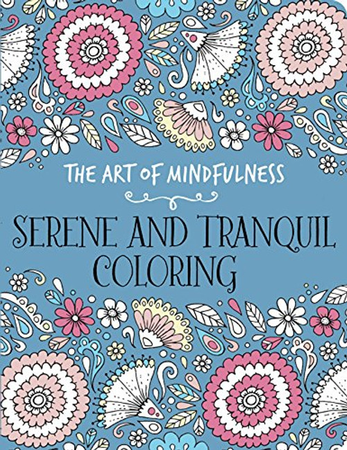 The Art of Mindfulness: Serene and Tranquil Coloring