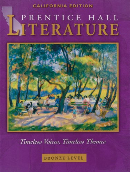 Literature: Timeless Voices, Timeless Themes, Bronze, California Edition