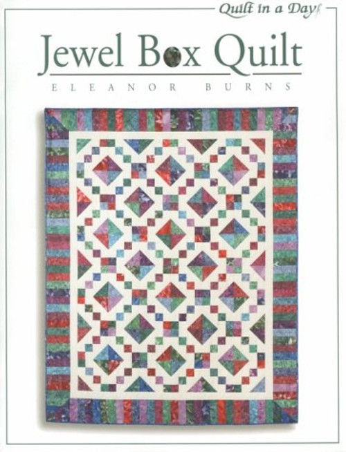 Jewel Box Quilt (Quilt in a Day)