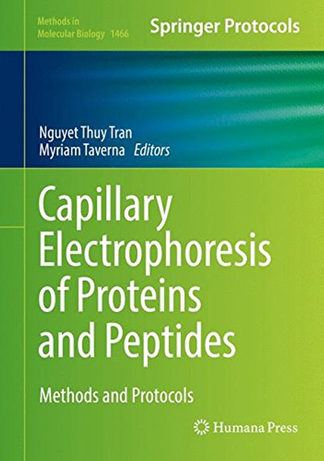 Capillary Electrophoresis of Proteins and Peptides: Methods and Protocols (Methods in Molecular Biology)