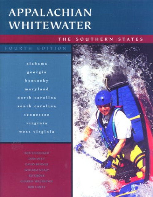 Appalachian Whitewater: the Southern States, 4th