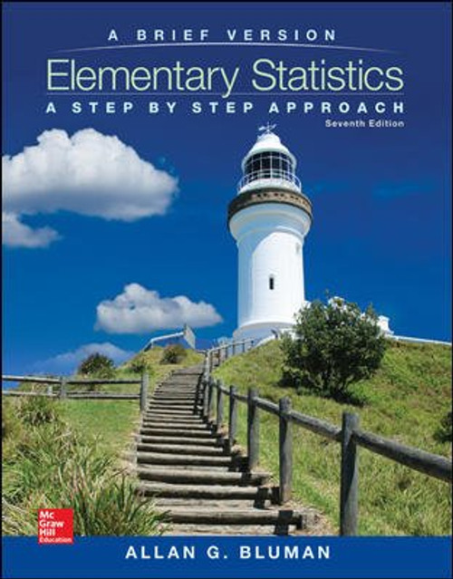 Elementary Statistics: A Step By Step Approach - A Brief Version