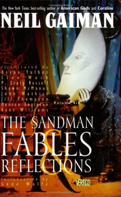 6: Sandman, The: Fables & Reflections - Book VI