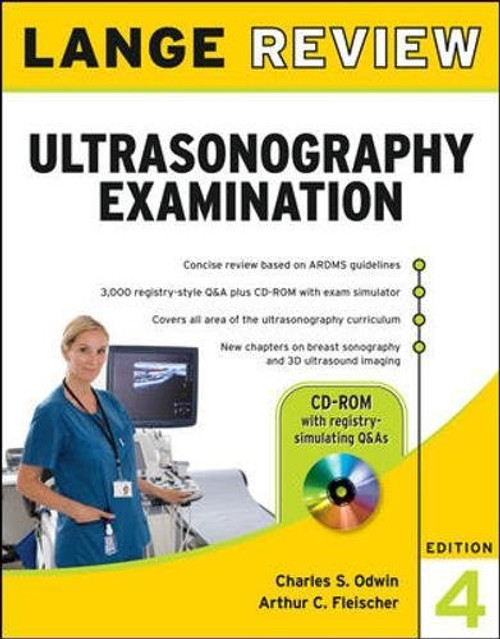 Lange Review Ultrasonography Examination with CD-ROM, 4th Edition (LANGE Reviews Allied Health)