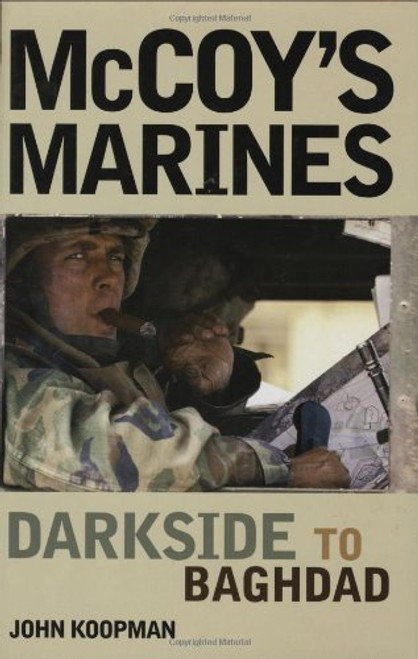 McCoy's Marines: Darkside To Baghdad